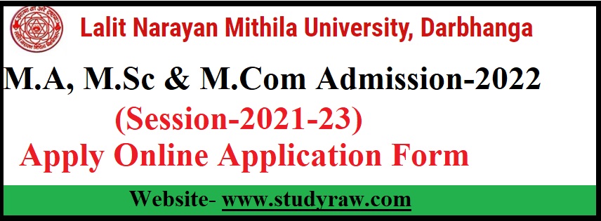 LNMU PG Admission-2022 in Session-2021-23 (M.A, M.Sc & M.Com)-Apply Online
