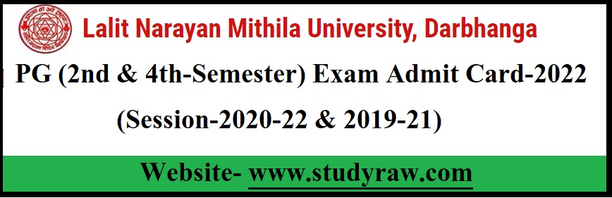 LNMU PG (Sem-2 & 4) Exam Admit Card-2022 (MA, MSc & MCom)- Download