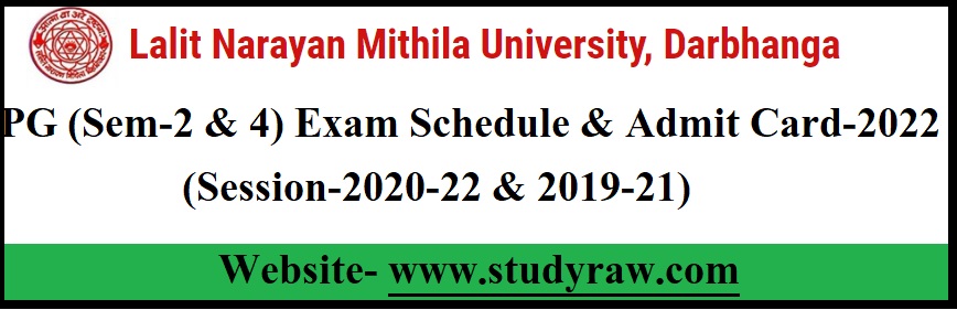 LNMU PG (Sem-2 & 4) Exam Schedule & Admit Card-2022- Check Here