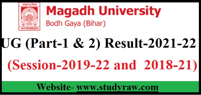 Magadh University UG Part-1 & 2 Result-2021-22 (B.A, B.Sc & B.Com)- How to Download