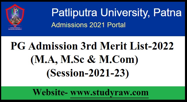 Patliputra University PG Admission 3rd Merit List-2022 (MA,MSc & MCom)- Download