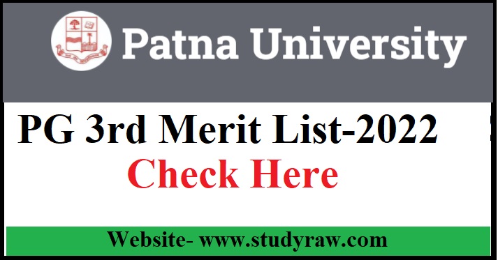 Patna University PG 3rd Merit List-2022 (MA, MSc, MCom) 2021-23