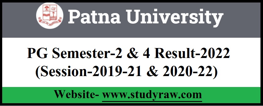 Patna University PG Result-2022 (Sem-2 & 4) MA, MSc, MCom- Download Link