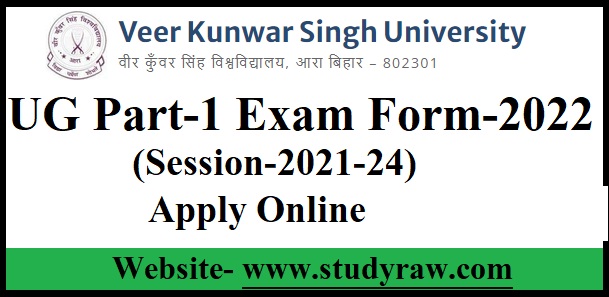 VKSU UG Part-1 Exam Form-2022 (Session-2021-24) BA, BSc & BCom- Apply Online