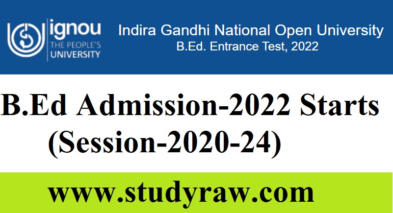 IGNOU B.Ed Admission-2022, Fees, Study Center, How to Apply