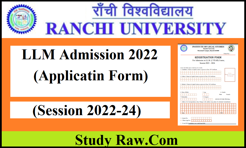 Ranchi University LLM Admission 2022- How to Apply, Fees etc.