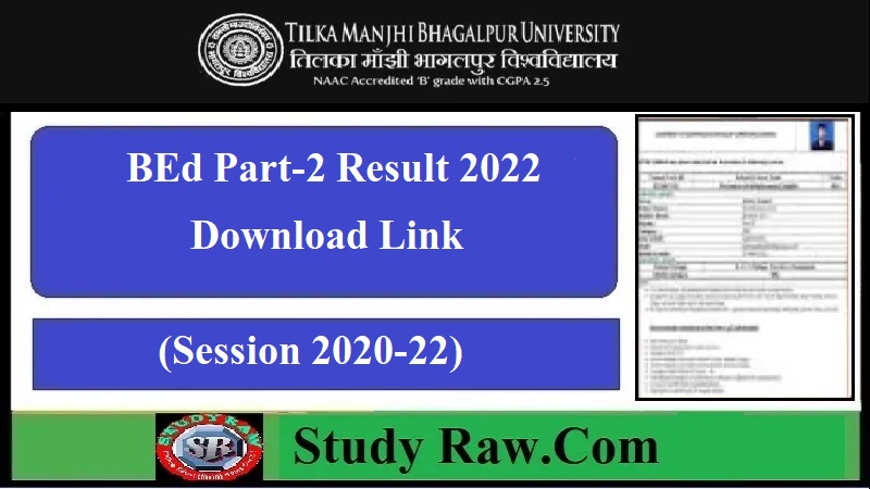 TMBU BEd Part-2 Result 2022 of Session 2020-22 Online Apply