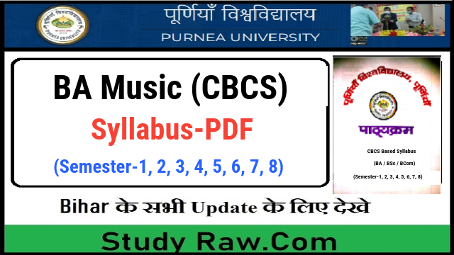Purnea University BA Music New Syllabus CBCS Semester-1, 2, 3, 4, 5, 6, 7, 8