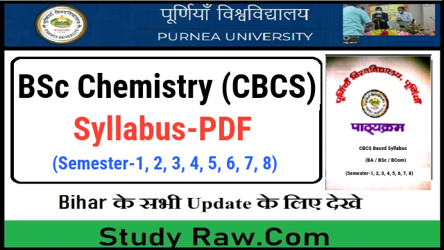 Purnea University BSc Chemistry New Syllabus CBCS Semester-1, 2, 3, 4, 5, 6, 7, 8