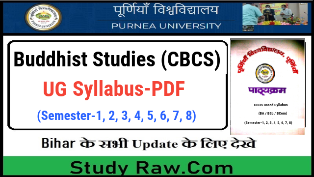 Purnea University UG Buddhist Studies New Syllabus CBCS All Semester