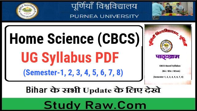 Purnea University UG Home Science New Syllabus - CBCS Semester-1, 2, 3, 4, 5, 6, 7, 8