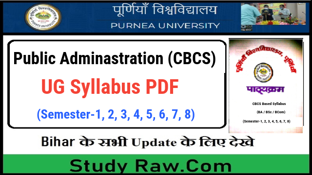 Purnea University UG Public Administration New Syllabus CBCS Semester-1, 2, 3, 4, 5, 6, 7, 8