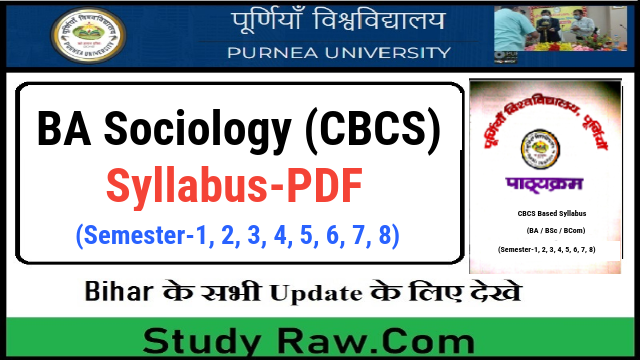 Purnea University UG Sociology New Syllabus CBCS Semester-1, 2, 3, 4, 5, 6, 7, 8