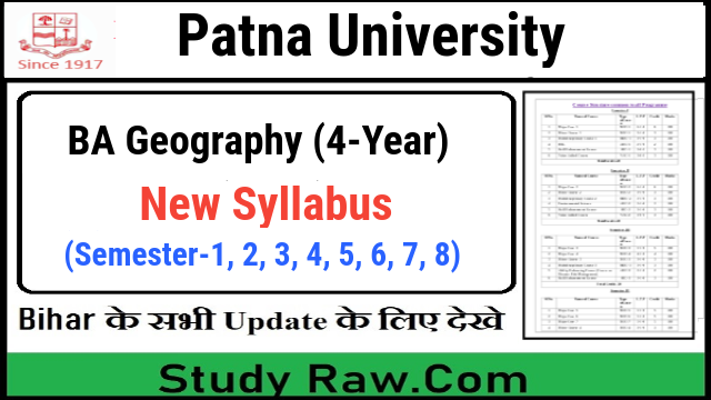 Patna University UG Geography New Syllabus CBCS Semester-1, 2, 3, 4, 5, 6, 7 8
