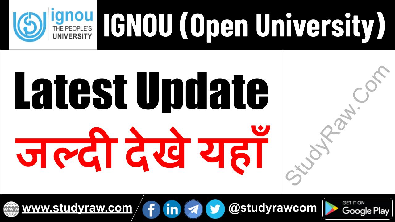 IGNOU Latest Update BA BSc BCom MA MSc MCom