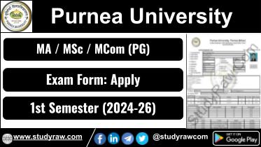 Purnea University PG 1st Sem Exam Form 2024-26 MA MSc MCom