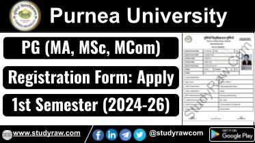Purnea University PG 1st Sem Registration Form 2024-26 MA MSc MCom