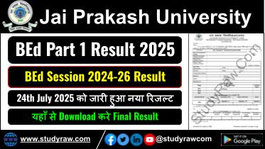 JPU BEd Part 1 Result 2024-26 Jai Prakash University