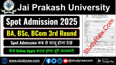 JPU BA BSc BCom 3rd Round Spot Admission 2025 Jai Prakash University