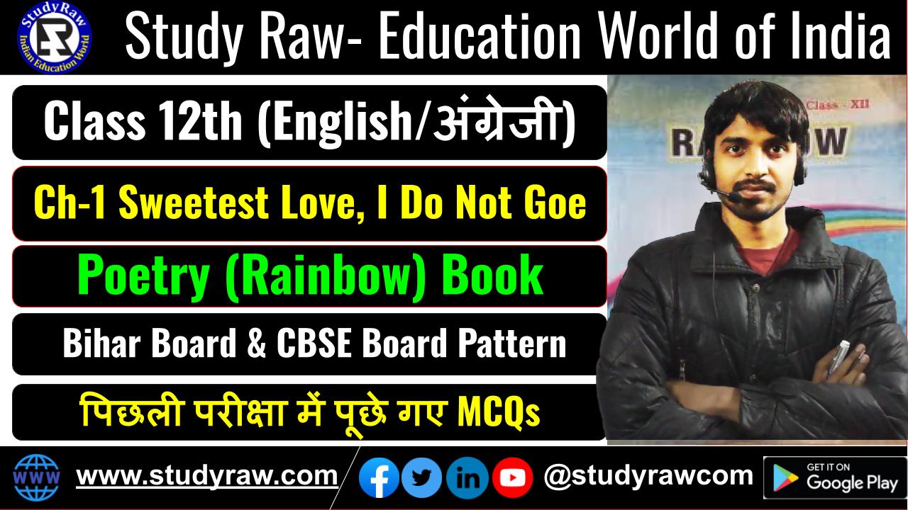 Class 12 English Poetry Ch-1 Sweetest Love, I Do Not Goe MCQs Objective