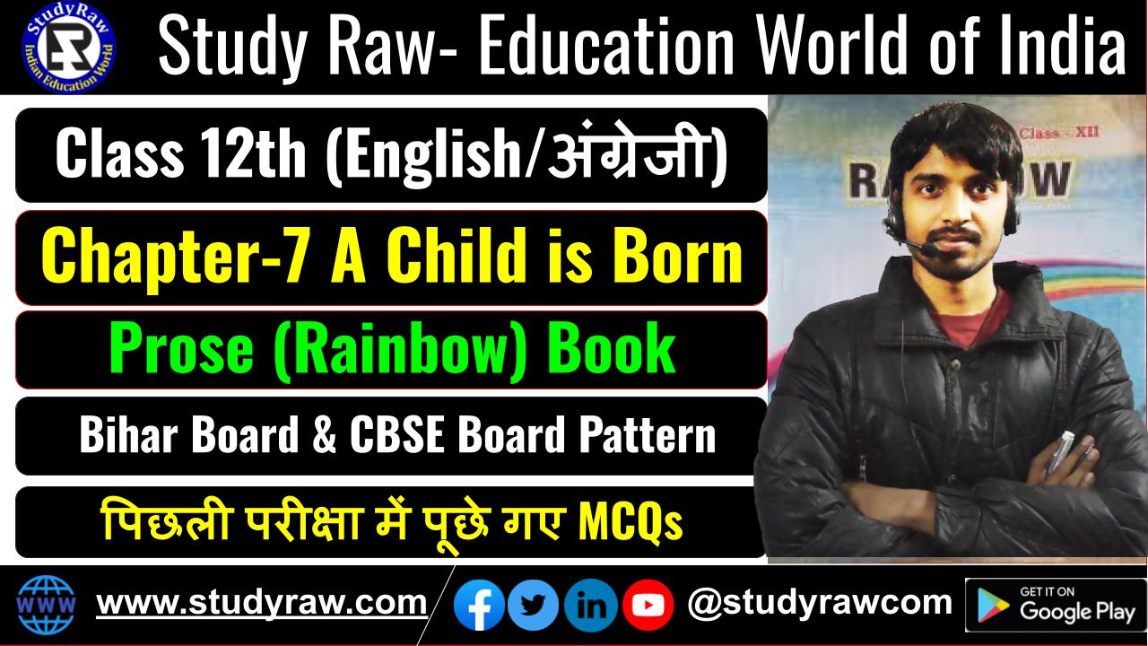 Class 12 English Prose Ch-7 A Child is Born MCQs Objective