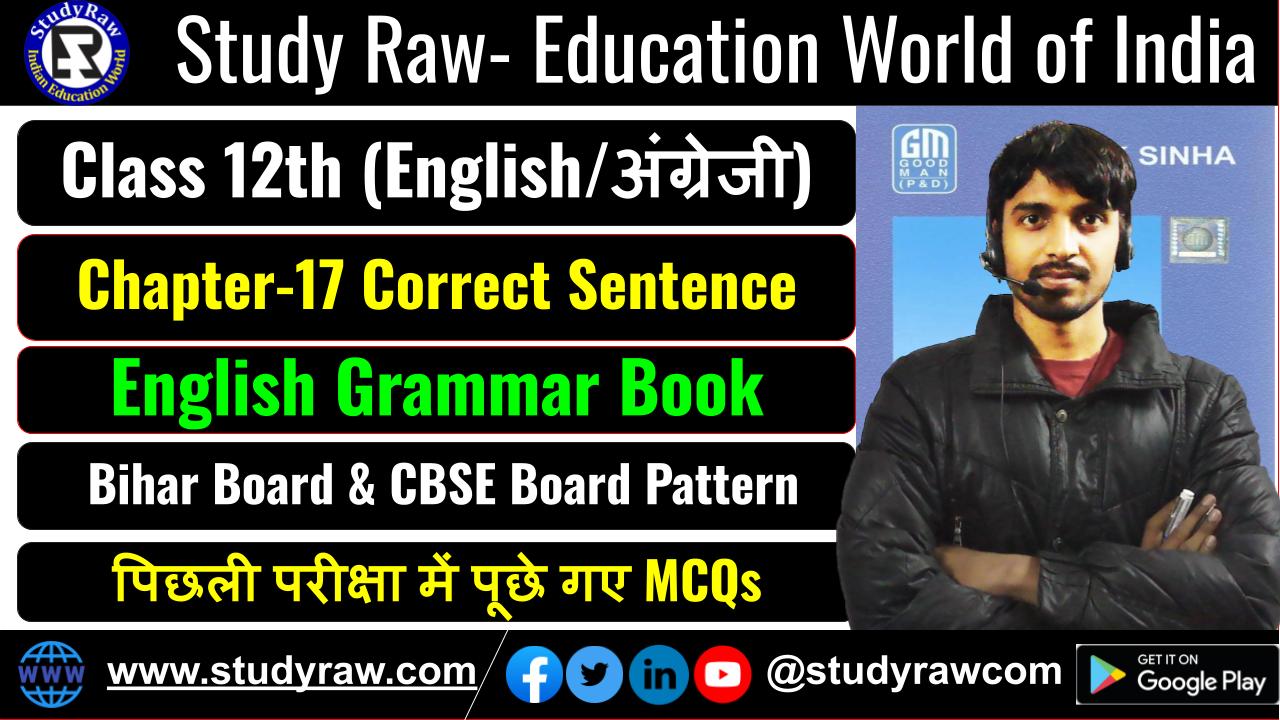 Class 12 Grammar Ch-17 Correct Sentence MCQs