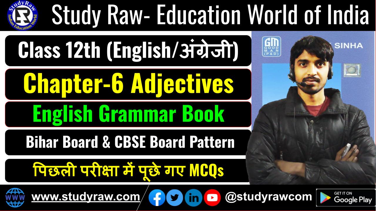 Class 12 Grammar Ch-6 Adjectives MCQs