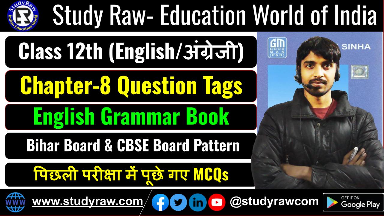 Class 12 Grammar Ch-8 Question Tags MCQs
