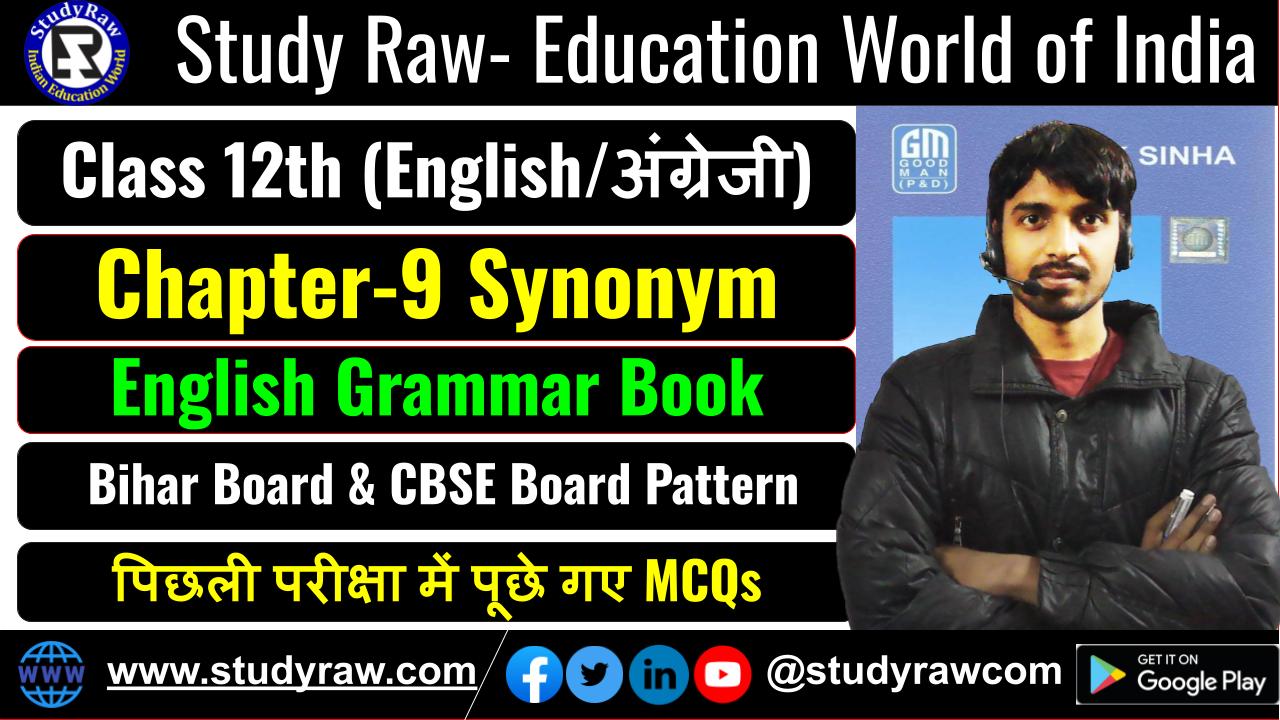 Class 12 Grammar Ch-9 Synonym MCQs