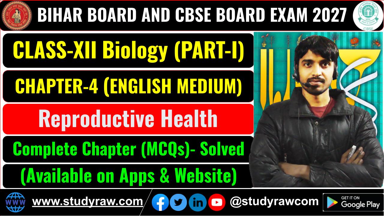 Class-12 Biology Ch-4 Reproductive Health MCQ Exam 2027