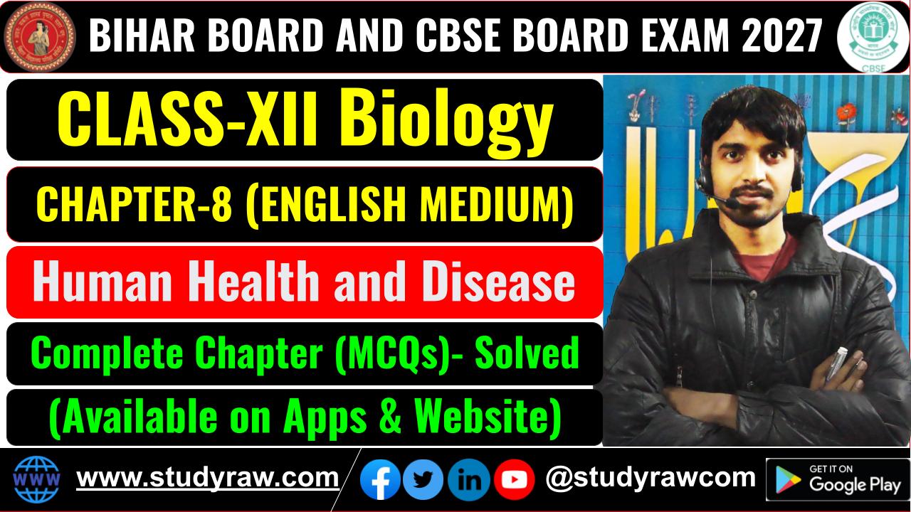 Class-12 Biology Ch-8 Human Health and Disease MCQs Exam 2027
