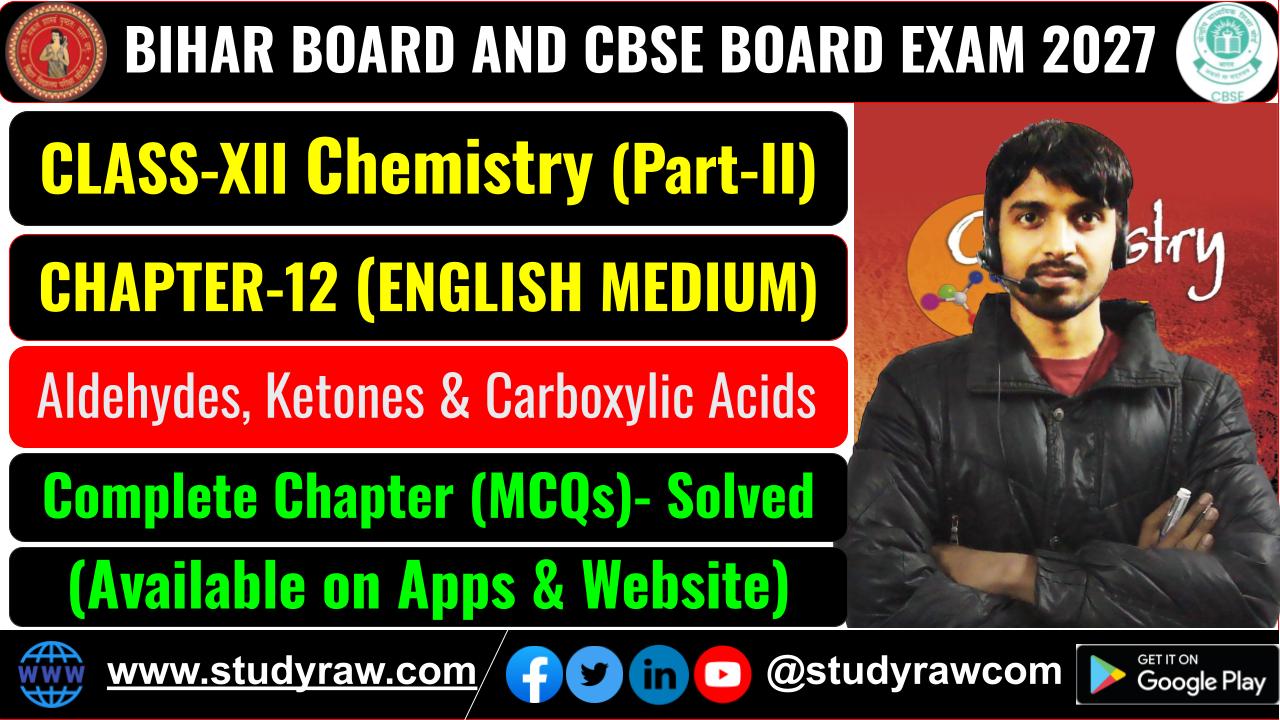 Class 12 Chemistry Ch-12 Aldehydes, Ketones and Carboxylic Acids MCQs Exam 2027