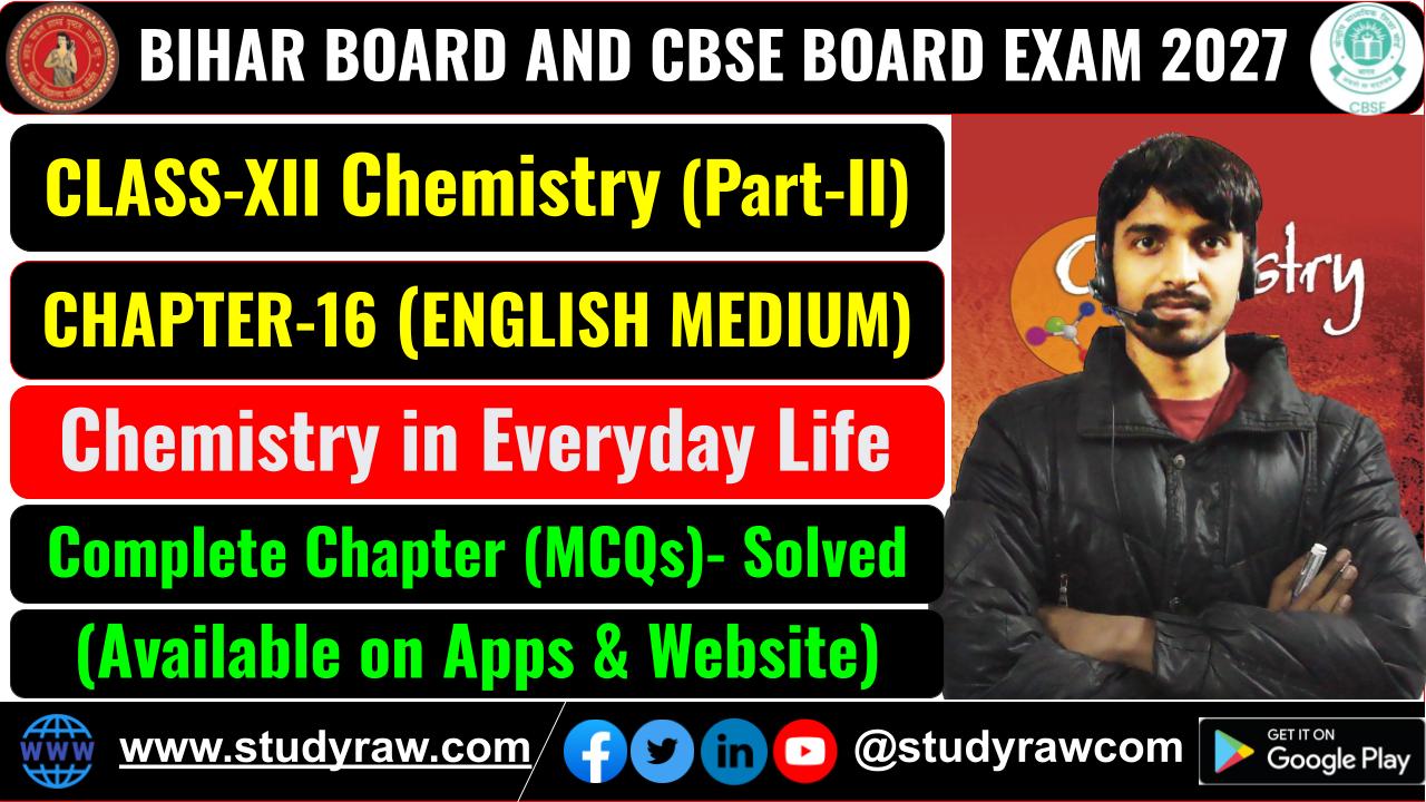 Class 12 Chemistry Ch-16 Chemistry in Everyday Life MCQs Exam 2027