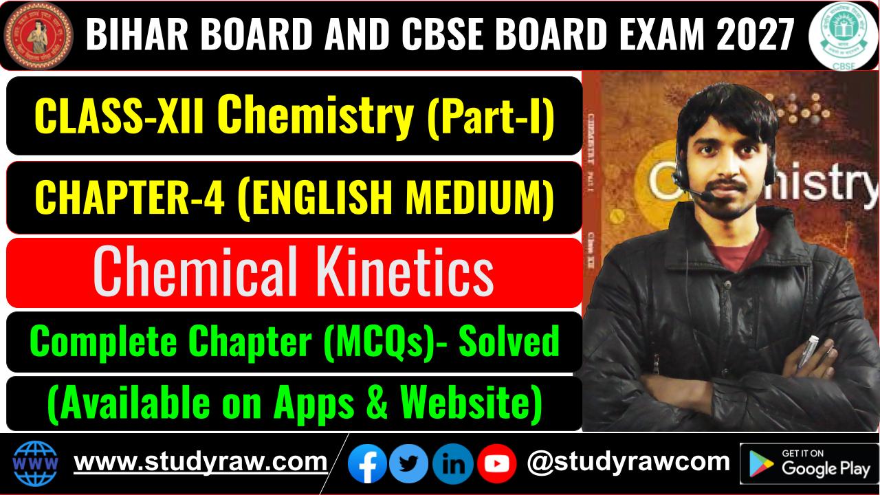 Class 12 Chemistry Ch-4 Chemical Kinetics MCQs Exam 2027