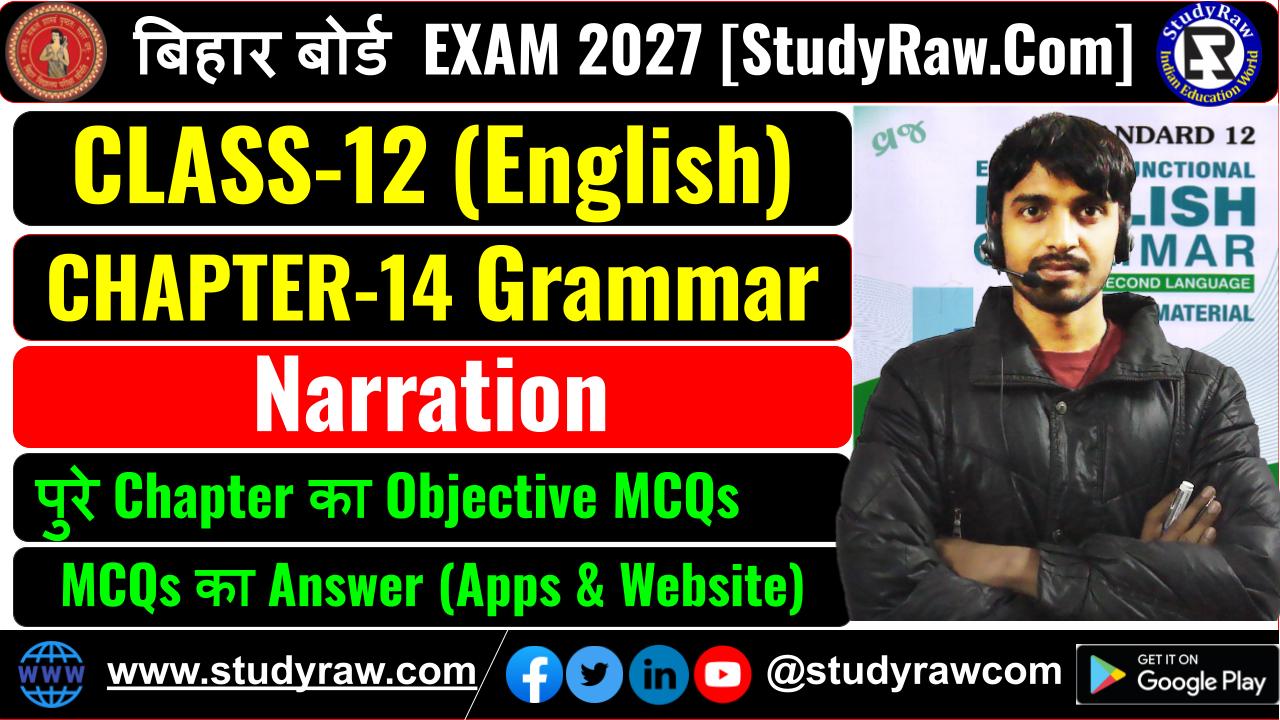 Class 12 Grammar Ch-14 Narration MCQs Exam 2027