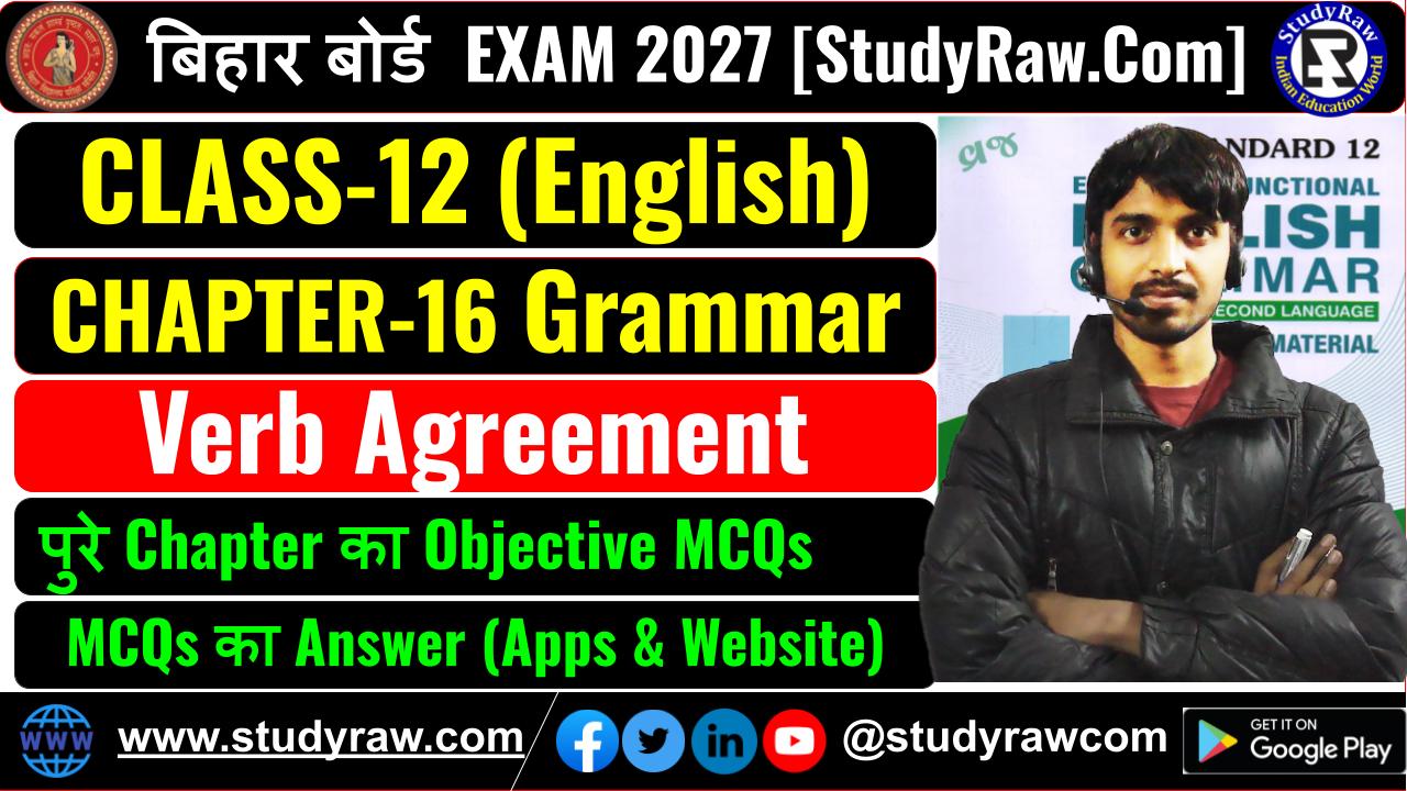 Class 12 Grammar Ch-16 Verb Agreement MCQs Exam 2027