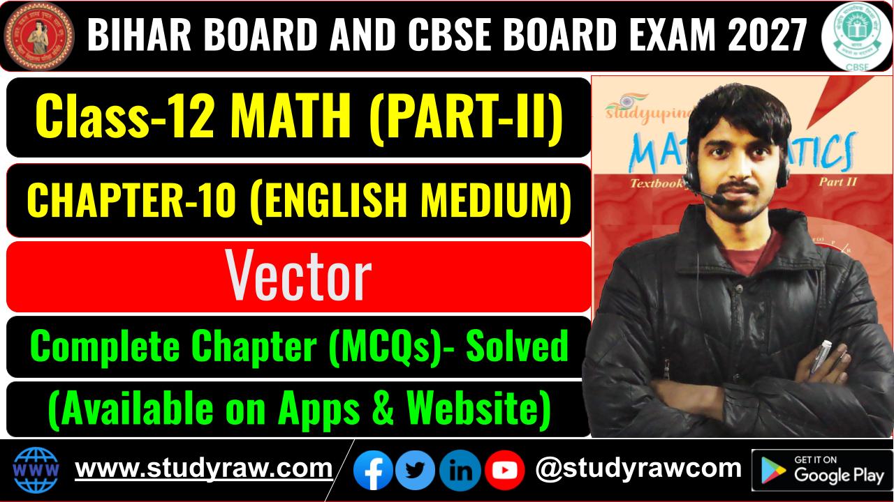 Class 12 Math Ch-10 Vector MCQs Exam 2027