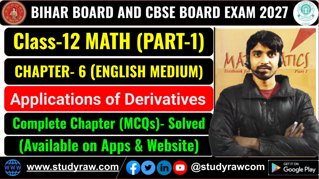 Class 12 Math Ch- 6 Applications of Derivatives MCQs Exam 2027
