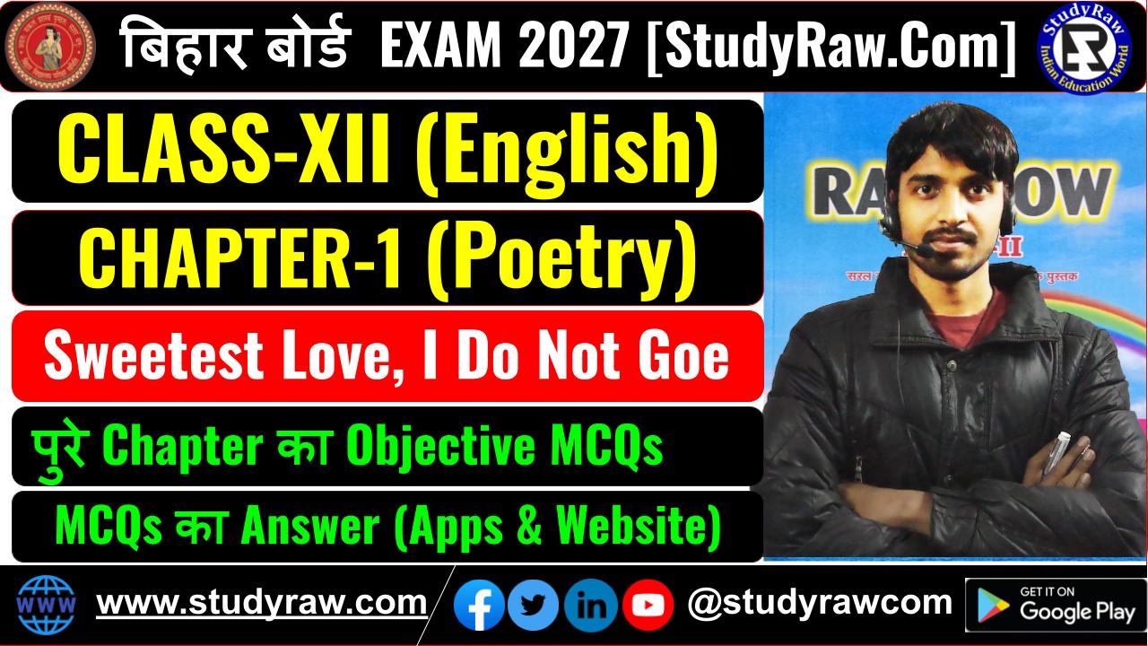 Class 12 English Poetry Ch-1 Sweetest Love, I Do Not Goe MCQs Exam 2027