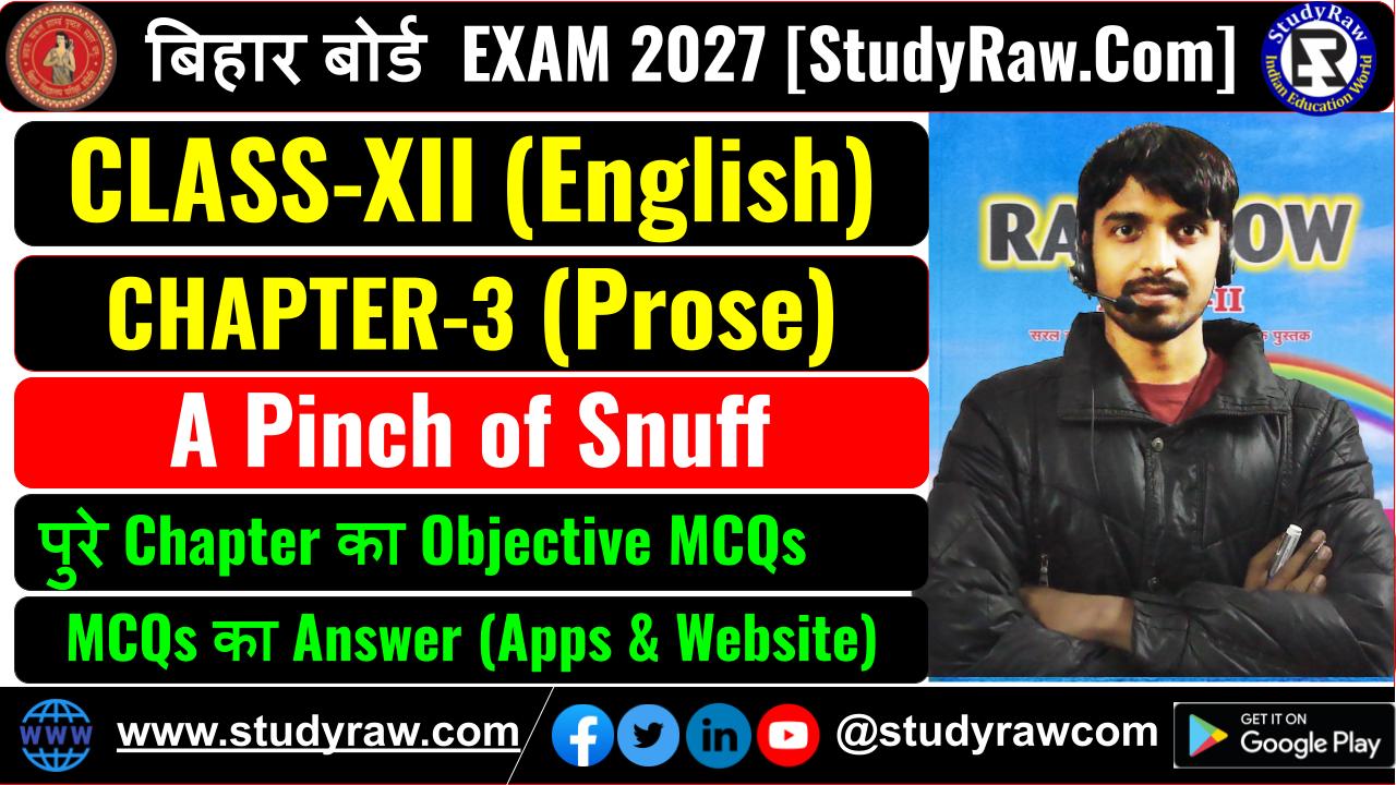 Class 12 English Prose Ch-3 A Pinch of Snuff MCQs Exam 2027