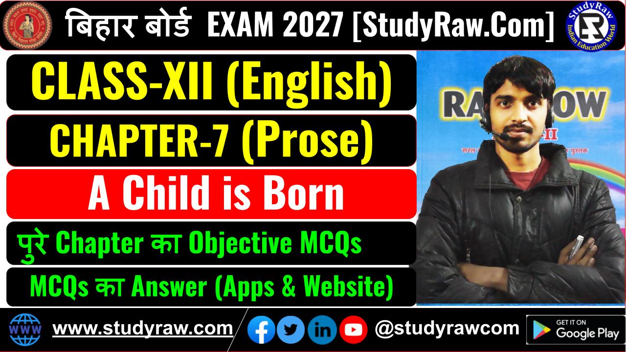 Class 12 English Prose Ch-7 A Child is Born MCQs Exam 2027