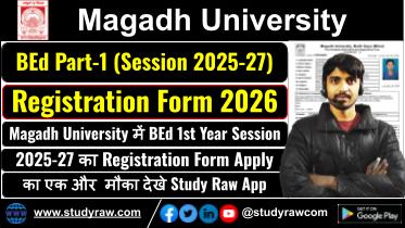 Magadh University BEd Part-1 Registration 2026 Session 2025-27
