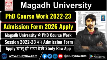 Magadh University PhD Course Work Admission 2026 for 2022-23 Merit List Schedule